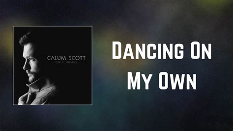 listen to tiësto dancing on my own|calum scott tiesto song.